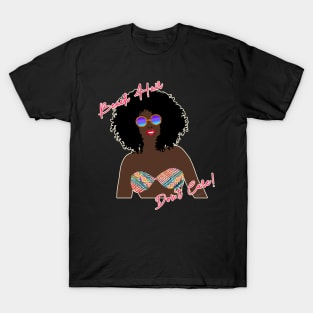 Beach Hair Don't Care! | Afro Hairstyle | Cherie's Art(c)2022 T-Shirt